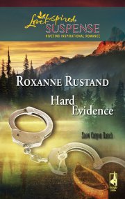 Cover of Hard Evidence by Roxanne Rustand